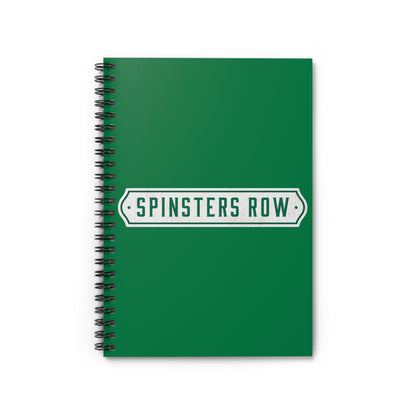 Spinsters Row Spiral Notebook