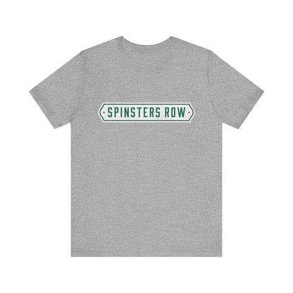 Spinsters Row Short Sleeve Tee - Unisex