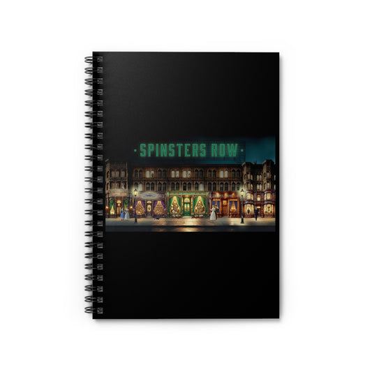 Spinsters Row Spiral Notebook