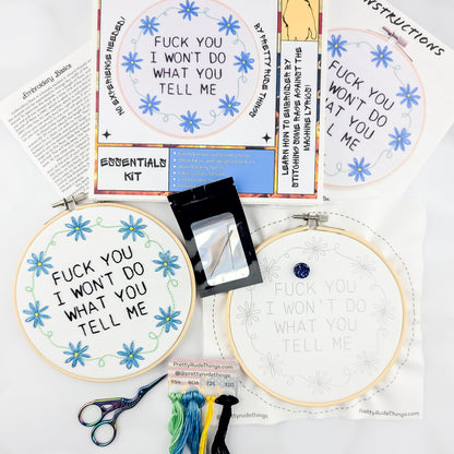 Fuck you I won't do what you tell me - Embroidery Kit