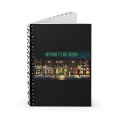 Spinsters Row Spiral Notebook