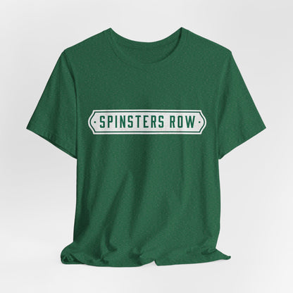 Spinsters Row Short Sleeve Tee - Unisex