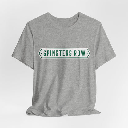Spinsters Row Short Sleeve Tee - Unisex