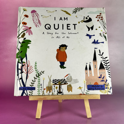 I Am Quiet