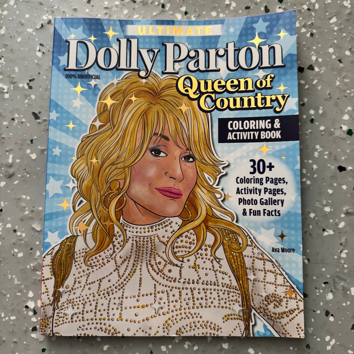 The Ultimate Dolly Parton Queen of Country Coloring & Activity Book by Ava Moore